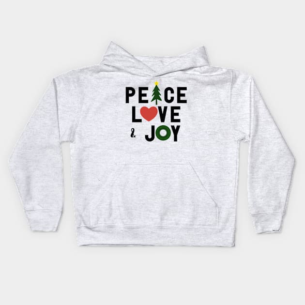 Peace Love & Joy Kids Hoodie by LazaAndVine